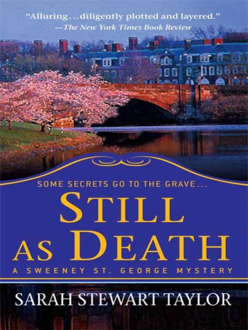 Title details for Still as Death by Sarah Stewart Taylor - Wait list